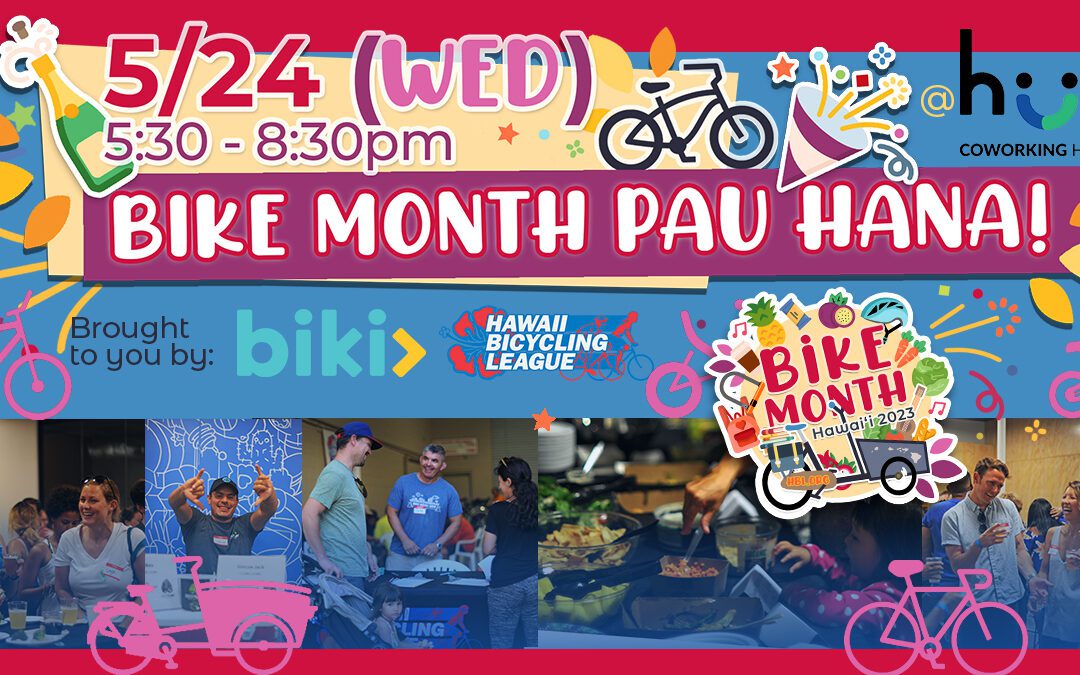 Bike Month Pau Hana 2023