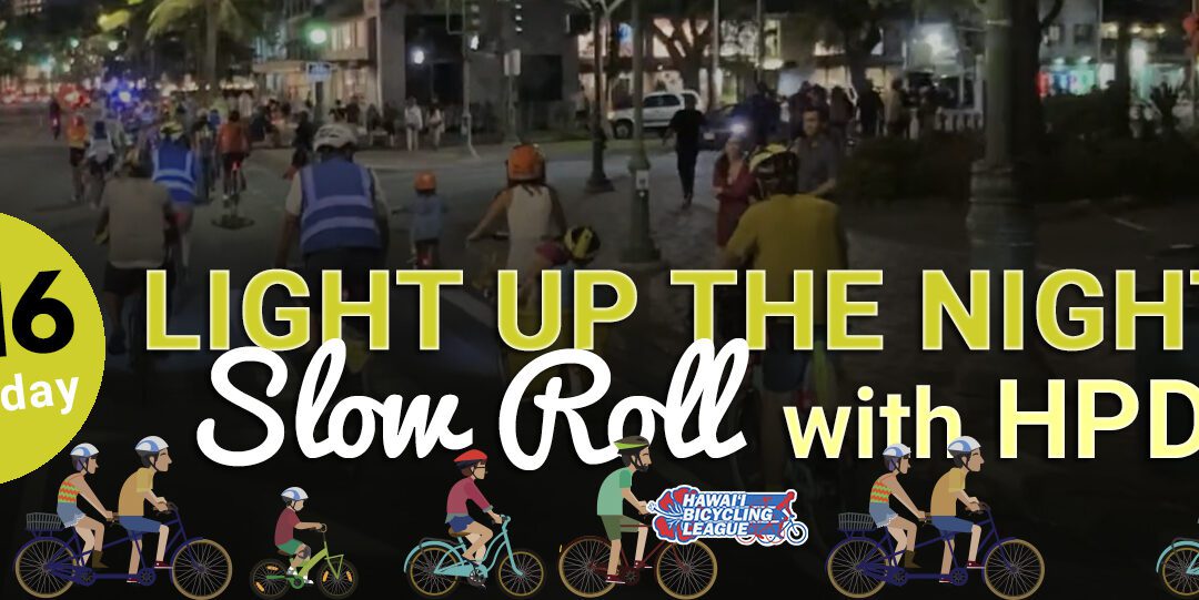 3/16/24 Light Up the Night Slow Roll with HPD